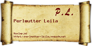 Perlmutter Leila névjegykártya